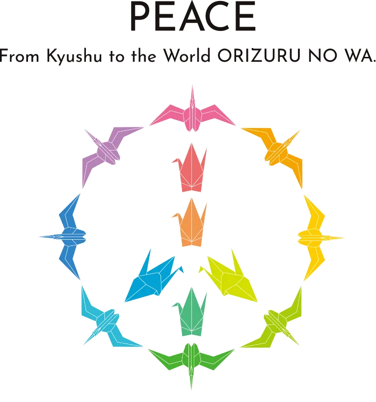 From Kyushu to the World ORIZURU NO WA.